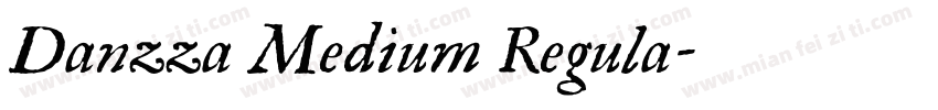 Danzza Medium Regula字体转换